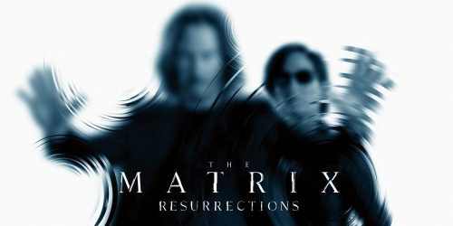 MATRIX RESURRECTIONS